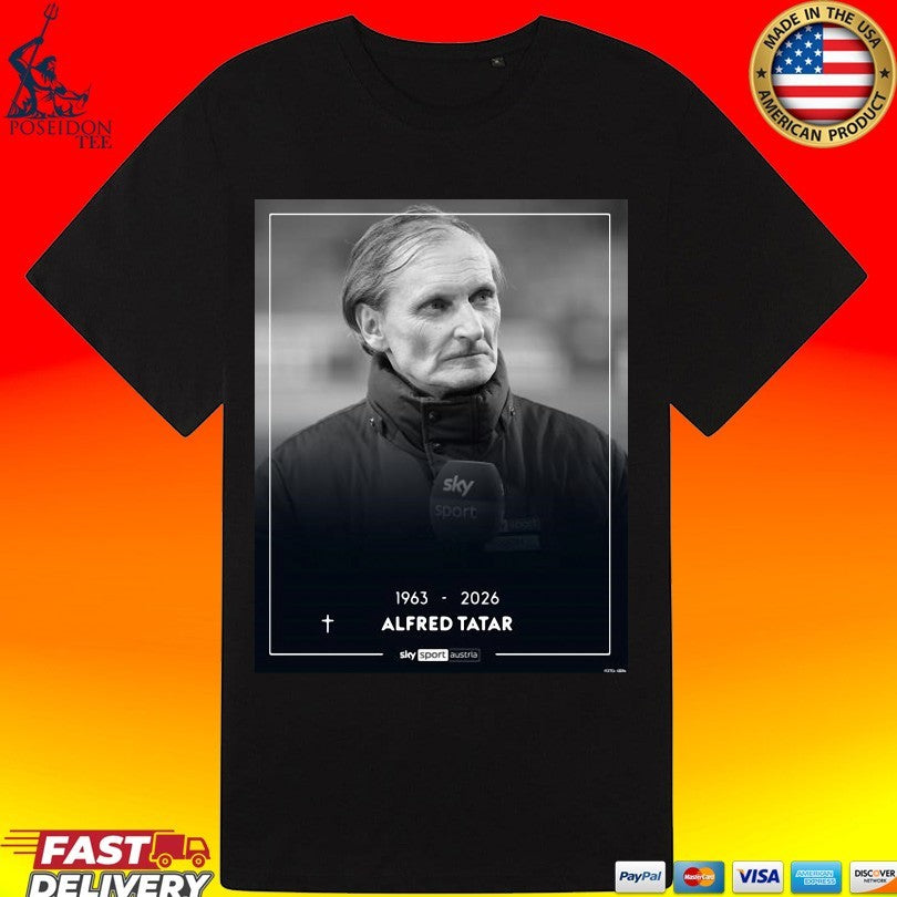 Alfred Tatar 1963-2026 T-shirt