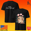 Always Biy Love Believe In Yourself Crown Act T-shirt
