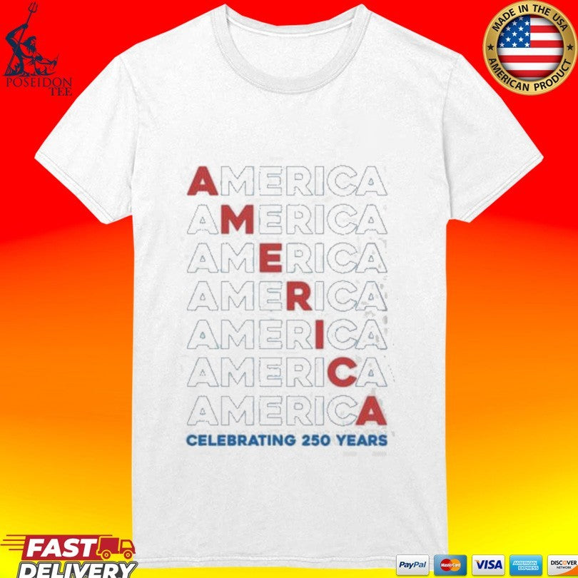 America Celebrating 250 Years Upf 50 Performance T-shirt