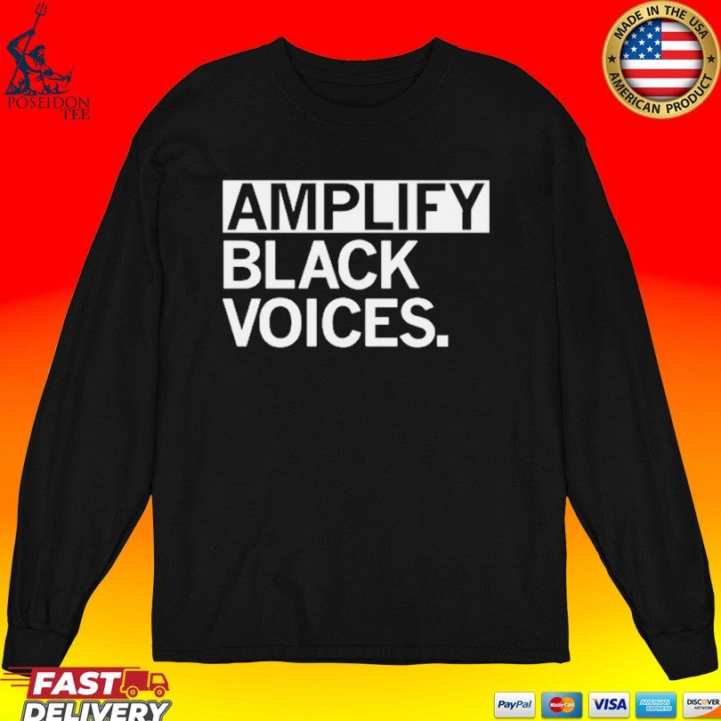 Amplify Black Voices T-shirt