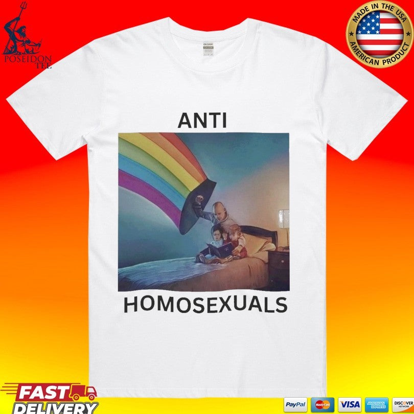 Anti Homosexuals T-shirt