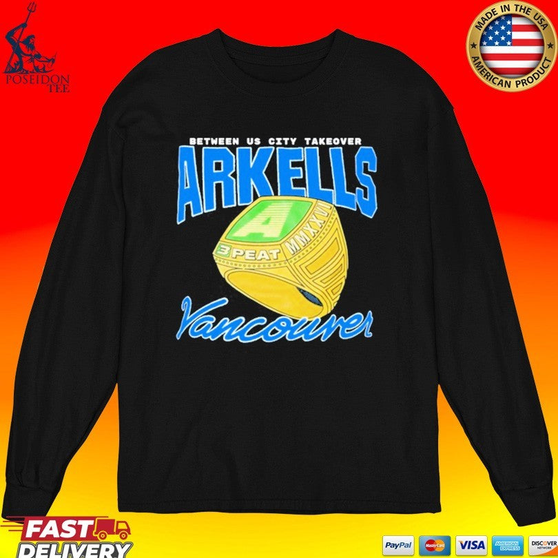 Arkells Vancouver Between Us City Takeover 3 Peat T-shirt