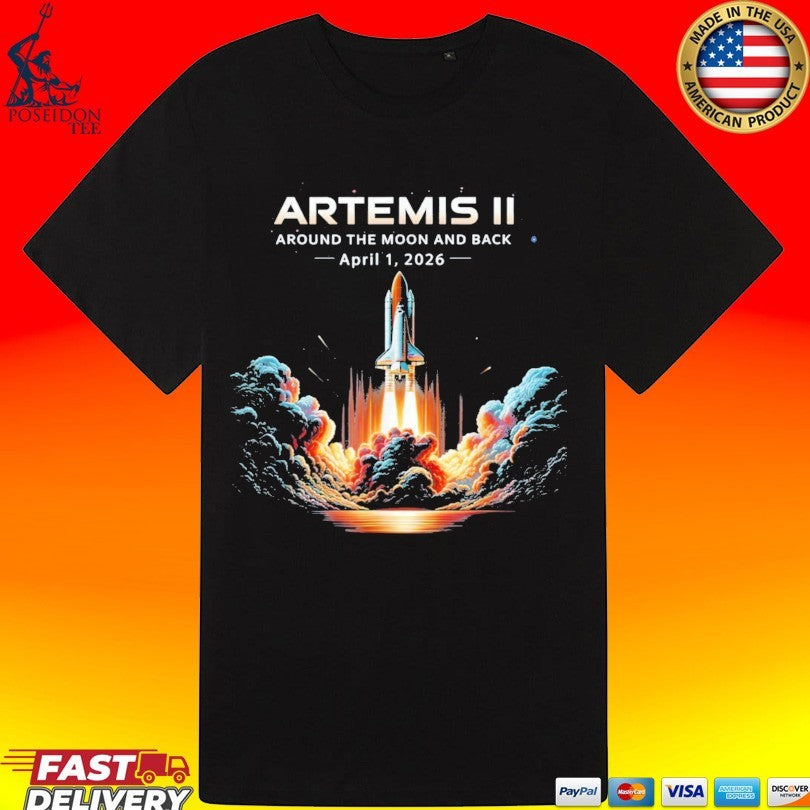 Artemis Ii Around The Moon And Back April 1, 2026 T-shirt