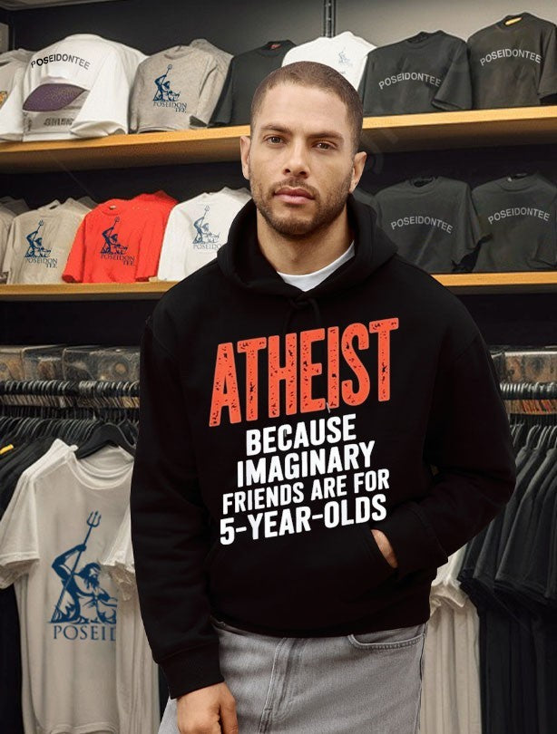 Atheist Because Imaginary Friends Are For 5 Years Olds T-shirt