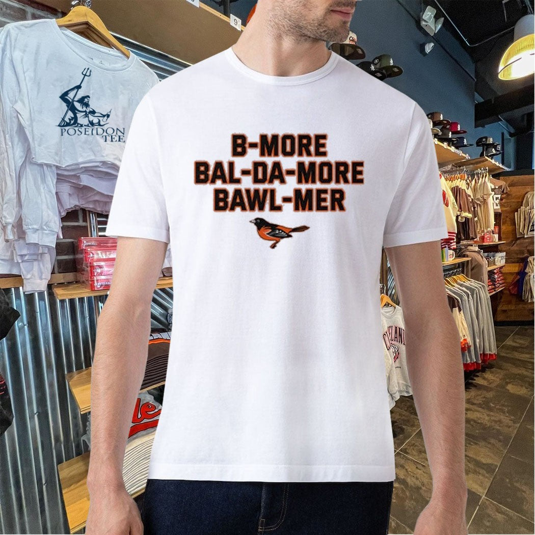 Baltimore Accent Bmore Balda More Bawlmer T-shirt
