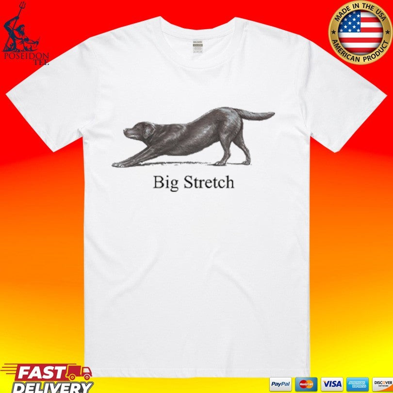 Big Stretch Labrador Retriever Stretching T-shirt