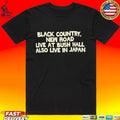 Black Country New Road Live At Bush Hall Also Live In Japan T-shirt