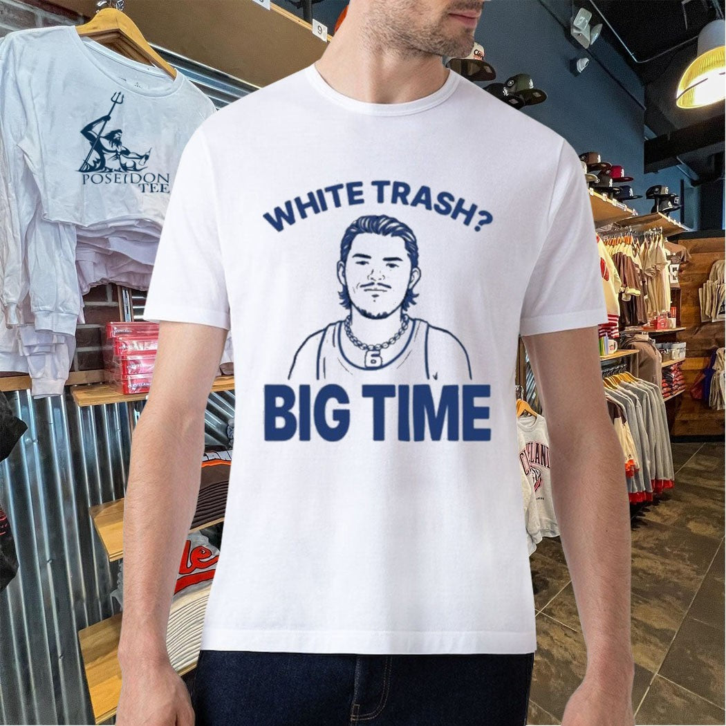 Bo Byram White Trash Big Time Bensons T-shirt