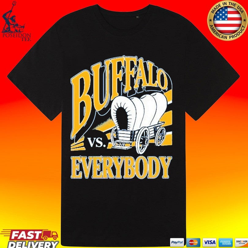 Buffalo Vs Everybody T-shirt