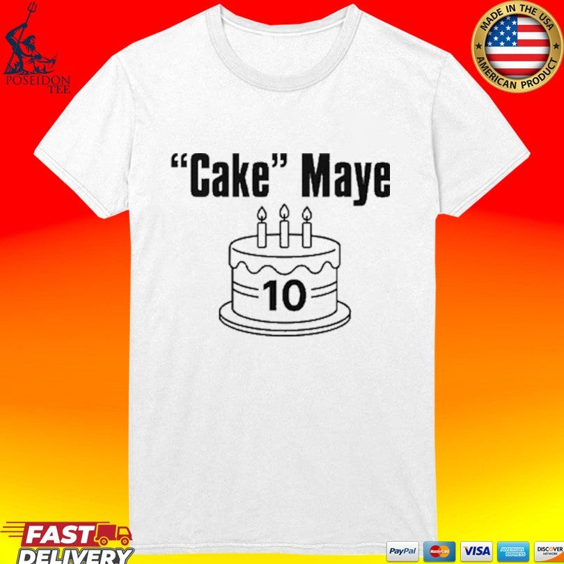 Cake Maye Drake Maye T-shirt