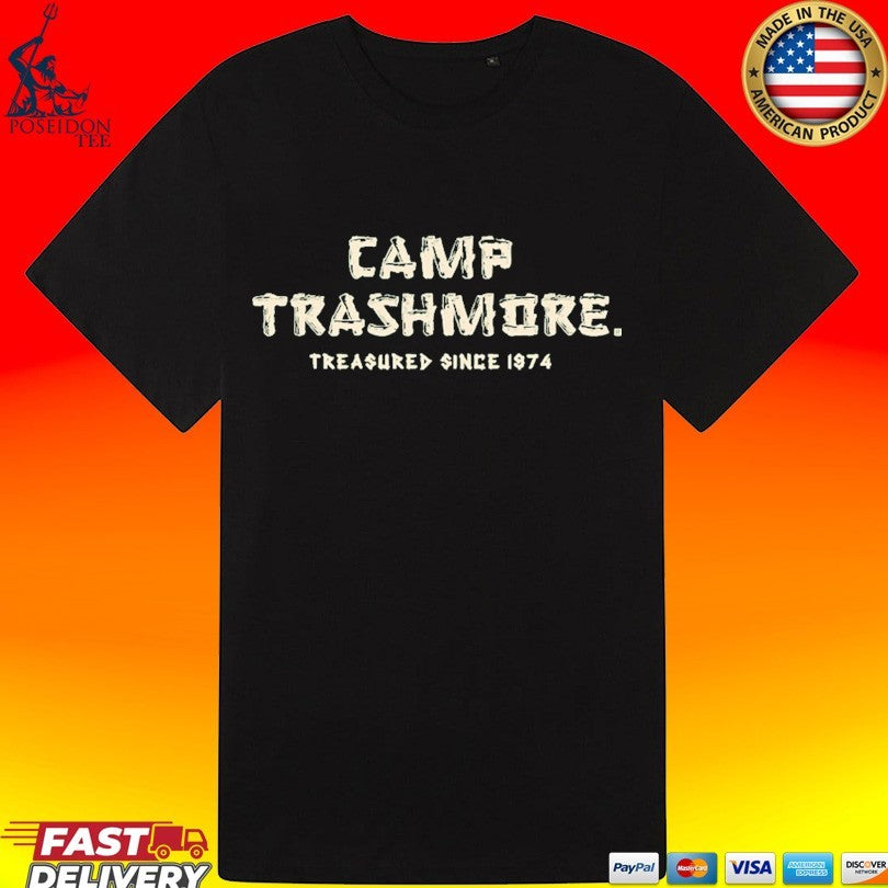 Camp Trashmore Treasured Since 1974 T-shirt