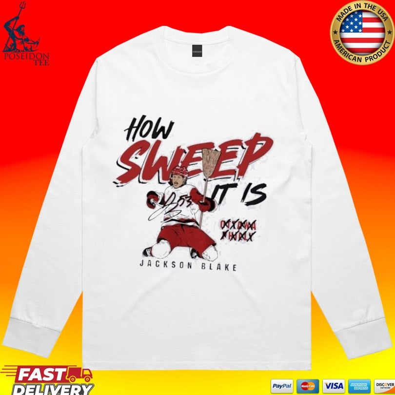 Carolina Hurricanes Jackson Blake How Sweep It Is T-shirt