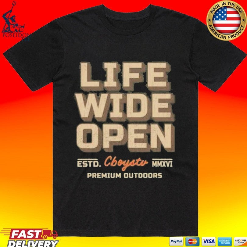 Cboystv Life Wide Open Hunt Camp T-shirt