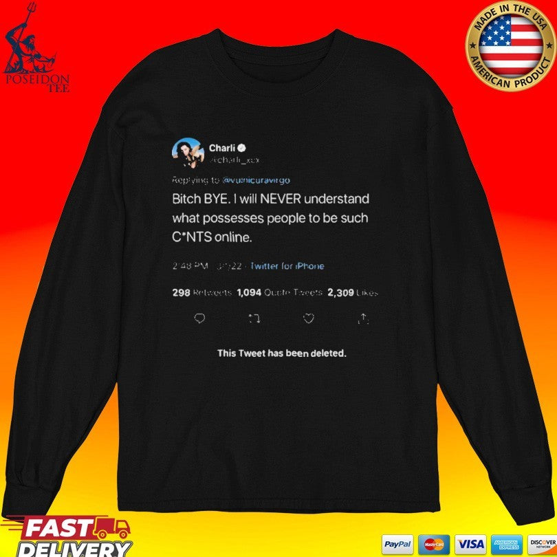 Charli Bitch Bye I Will Never Understand T-shirt
