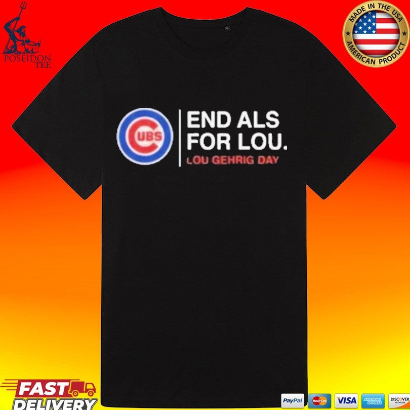 Chicago Cubs End ALS Lou Gehrig Day T-shirt