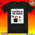 Cole Thomas Allen Teacher Of The Month C2 Education Of Torrance CA T-shirt