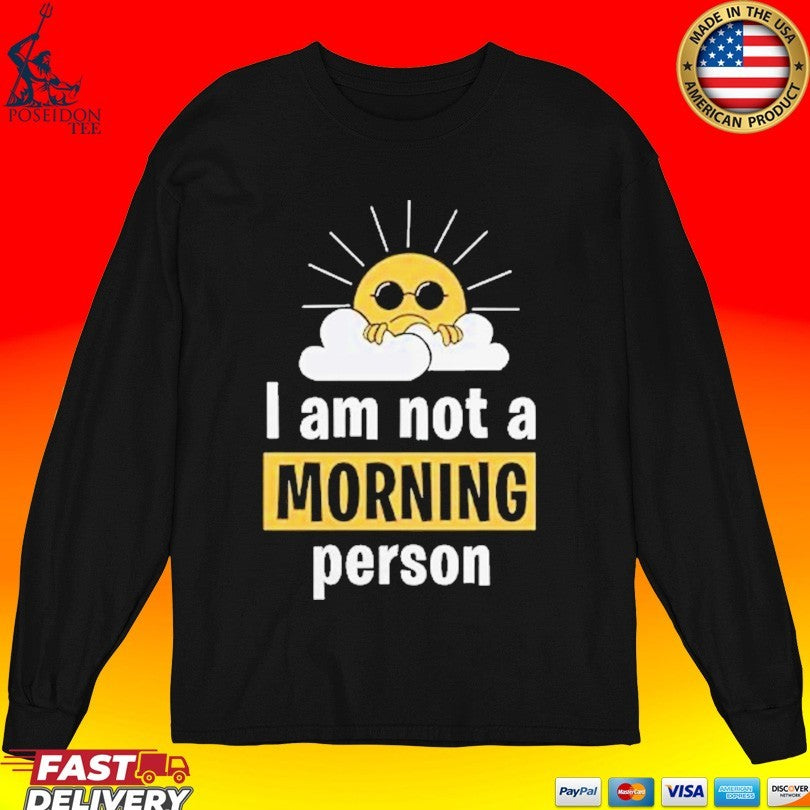 Crunk Thread I Am Not A Morning Person T-shirt