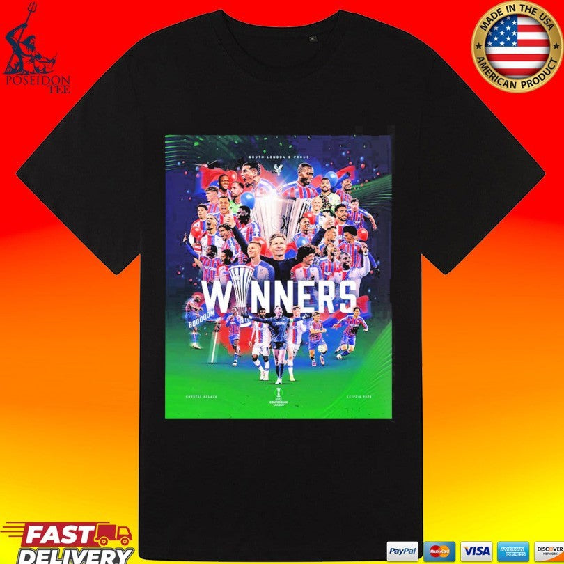 Crystal Palace Fc 2026 Leipzig Uefa Conference League Champions Winners South London And Proud T-shirt
