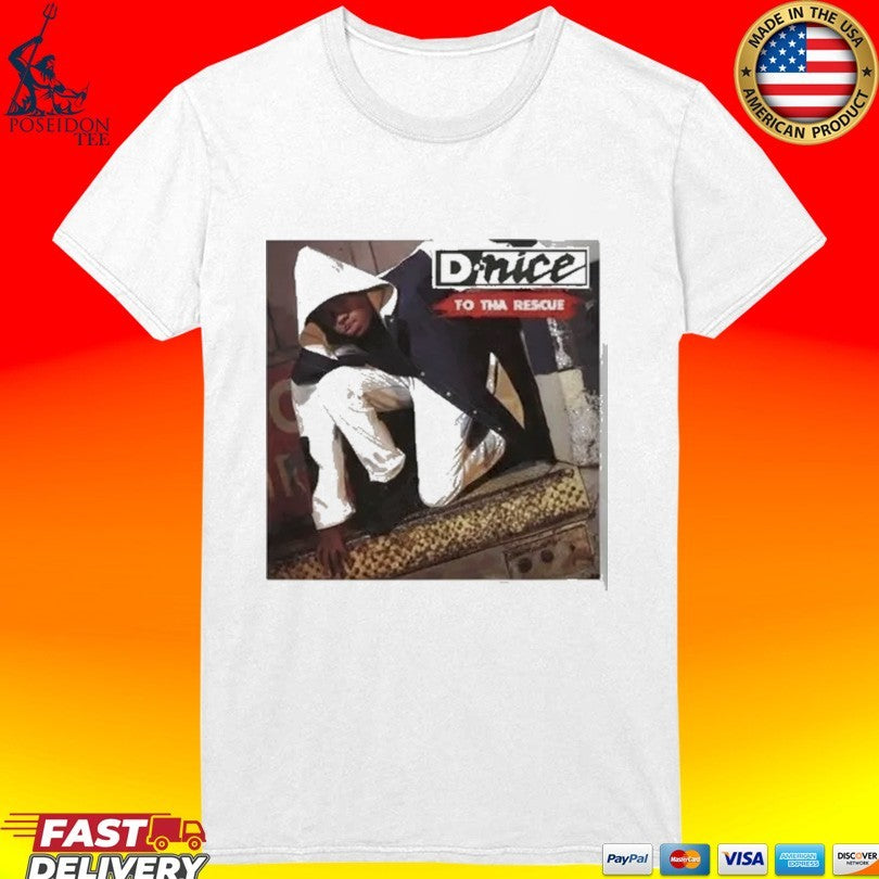 D-Nice To tha Rescue T-shirt