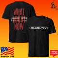 Daughtry What About Now Shirt