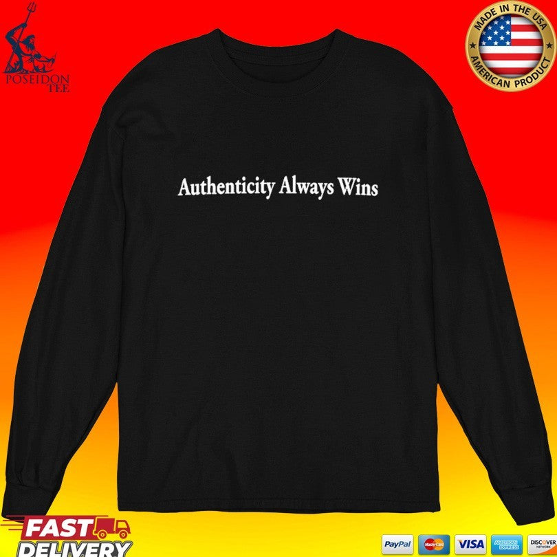 Dave Portnoy Authenticity Always Wins T-shirt