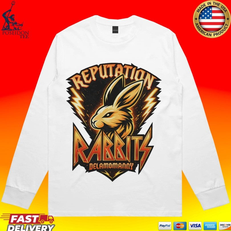 Delamomanny Reputation Rabbits T-shirt