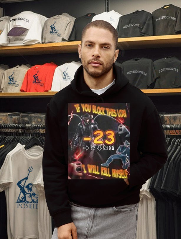 Devil Jin If You Block This Low -23 Will Kill Myself T-shirt