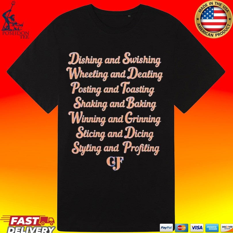 Dishing And Swishing Knicks Clyde Frazier Famous Sayings T-shirt