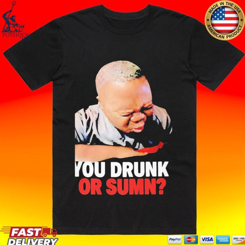 Dj Cece You Drunk Or Sumn Meme T-shirt