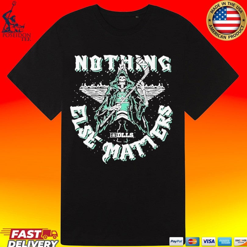 Dlls Nothing Else Matters Dallas Stars Hockey T-shirt