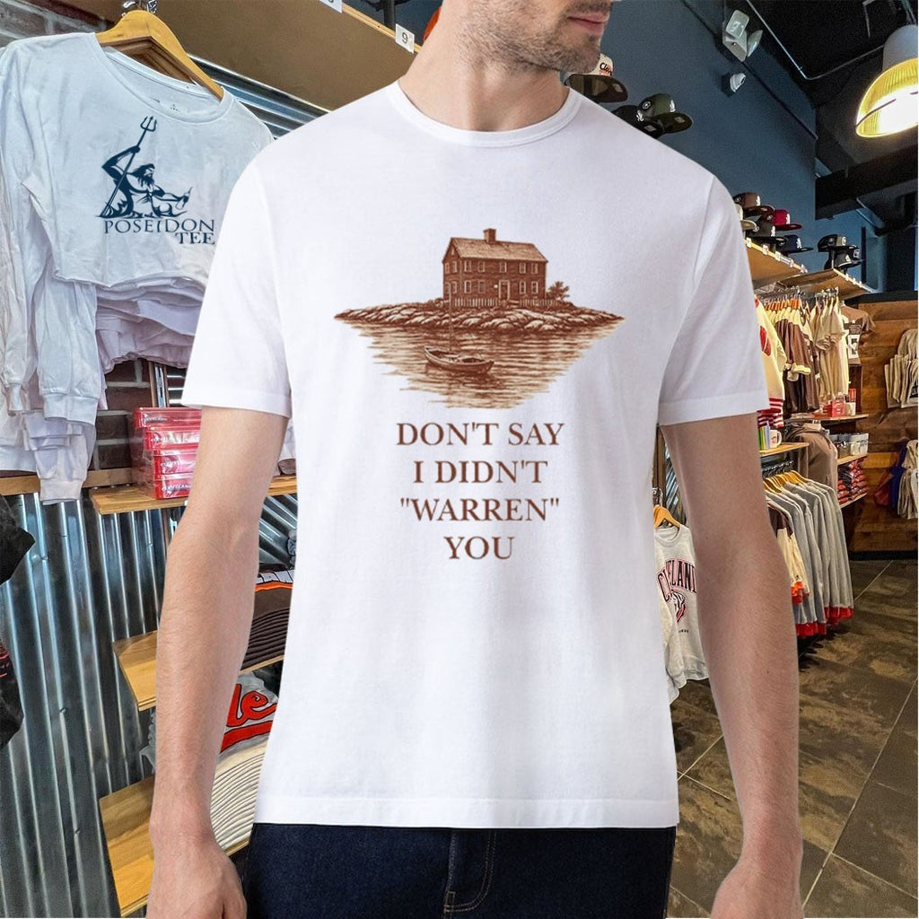 Don’t Say I Didn’t Warn You Widow’s Bay T-shirt