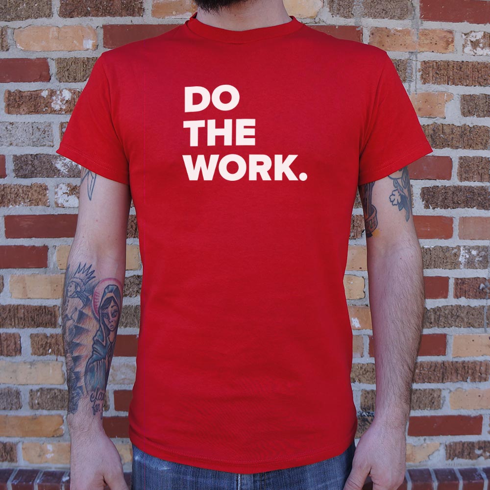 Do The Work