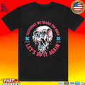 Electric Callboy Let’s Do It Again Yesterday We Drank Too Much T-shirt