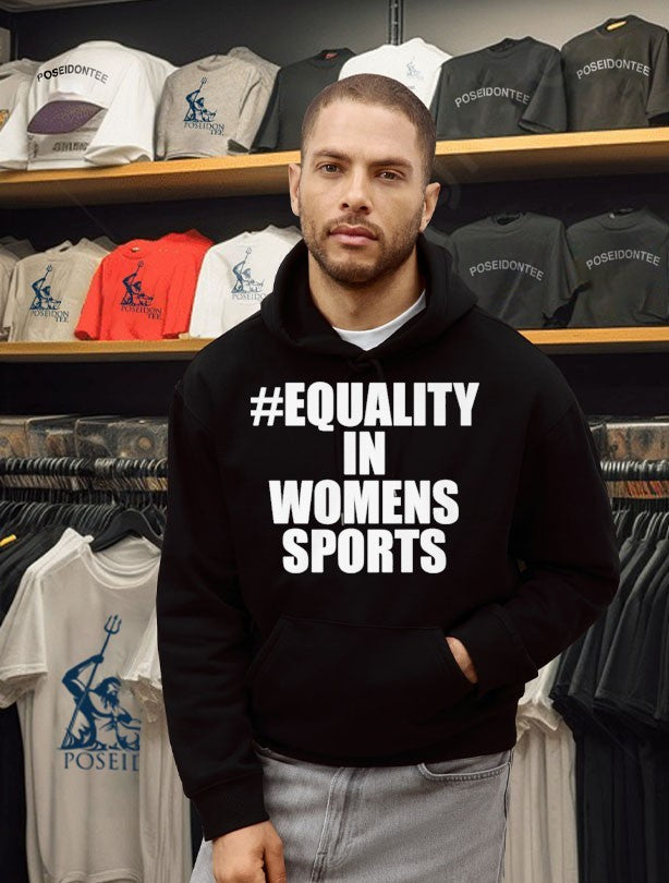 Equality In Women’s Sports T-shirt