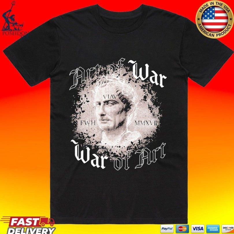 Few Will Hunt Art Of War War Of Art T-shirt
