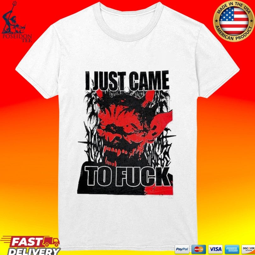 Firehouse 666 Came To Fuck T-shirt