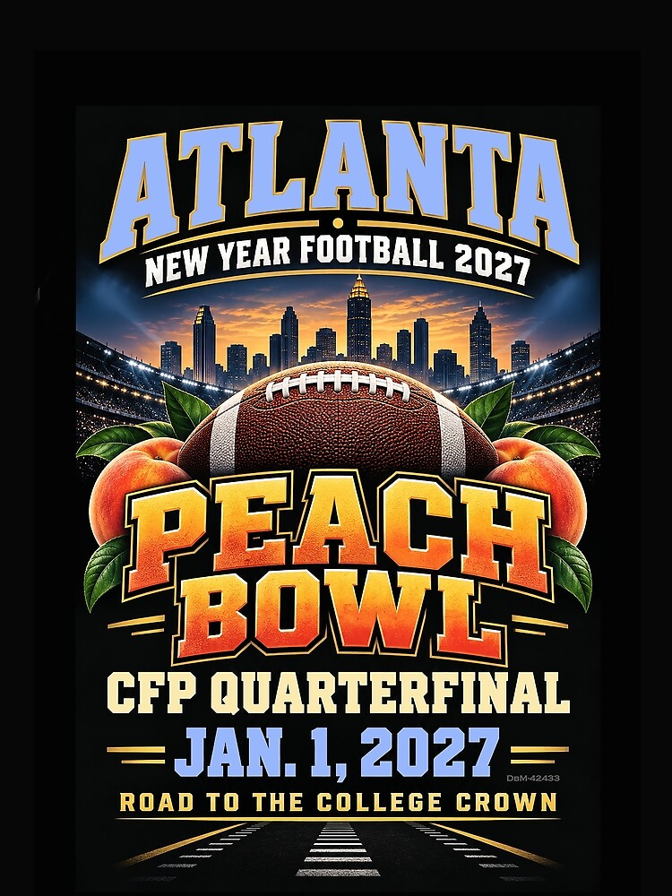 PEACH FOOTBALL BOWL CHAMPIONSHIP -  January 1, 2027 by DBM Photo Art 1