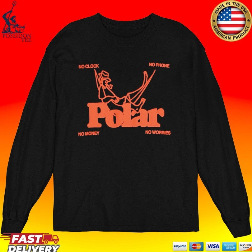 Flatspot Polar No Clock No Phone No Money No Worries T-shirt