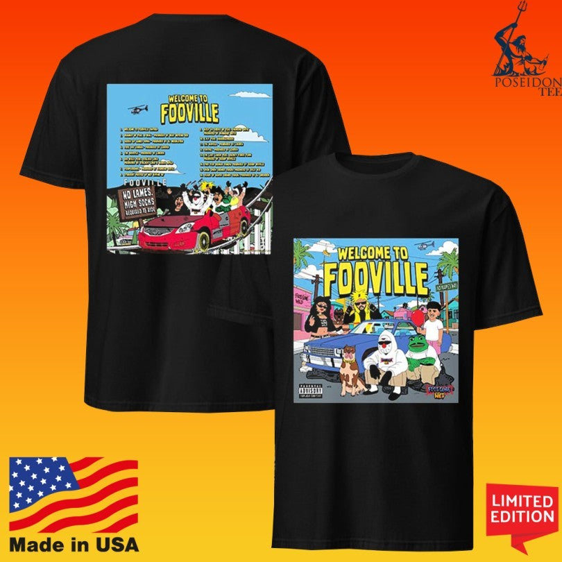 Foos Gone Wild The Sickest Comedy Album Cover Tracklist Welcome To Fooville T-shirt