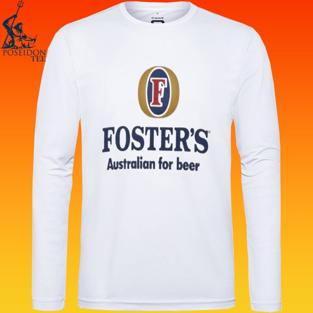 Foster’s Australian For Beer T-shirt