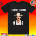 Free Chud Dalton Eatherly T-shirt