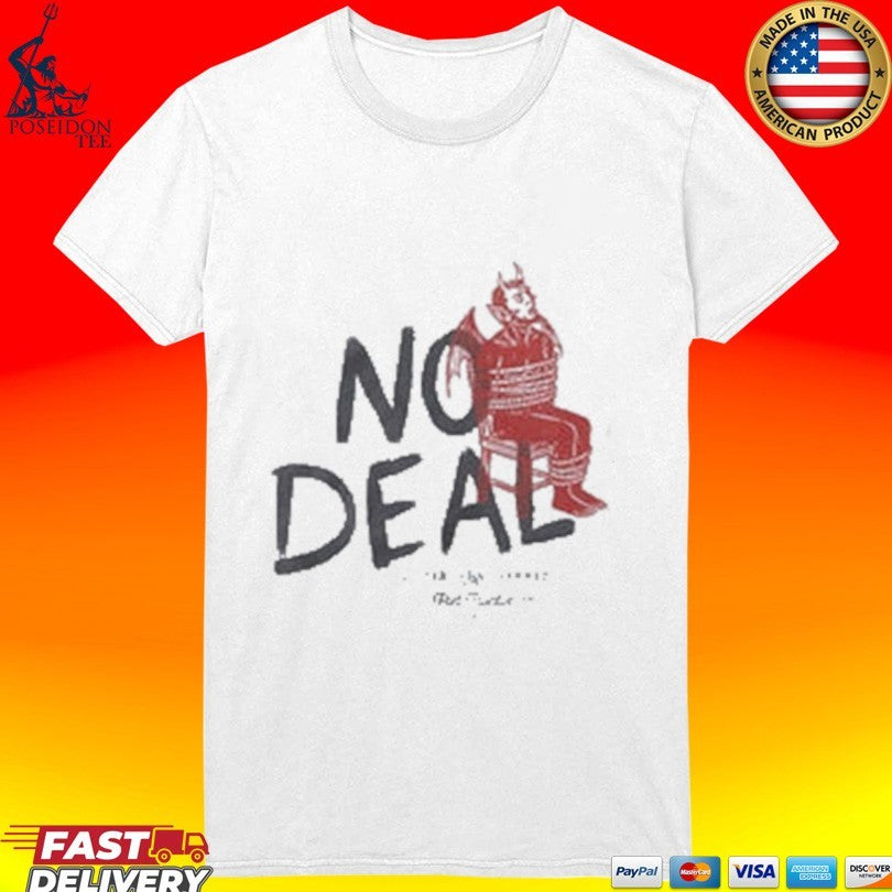 Fret 12 No Deal T-shirt