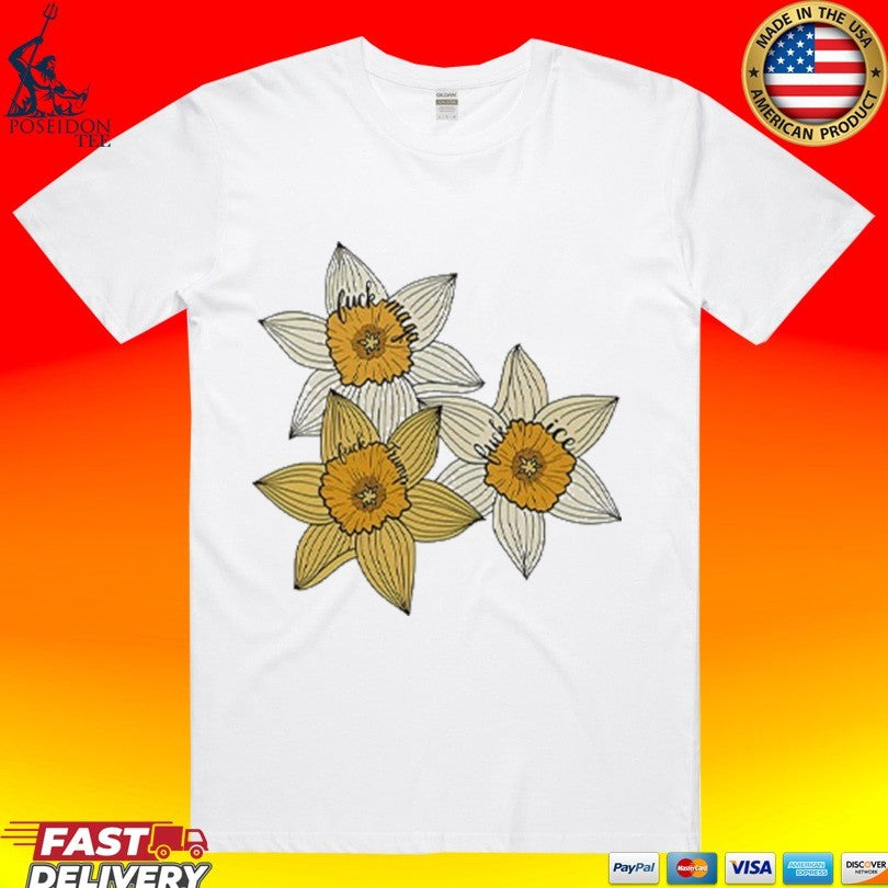 Fuck Maga Fuck Trump Fuck Ice Yellow Daffodil Trio T-shirt