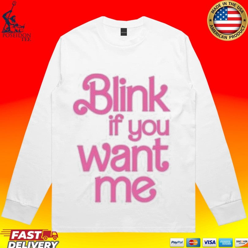 Gammin Threads Blink If You Want Me T-shirt