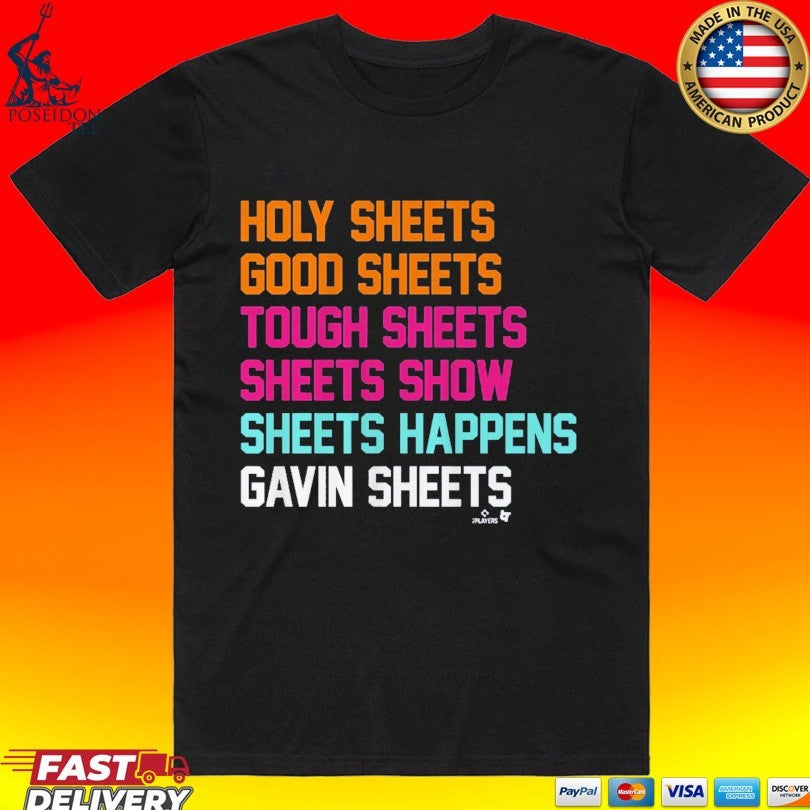Gavin Sheets Holy Sheets Good Sheets Tough Sheets Sheets Show Sheets Happens Sheets List T-shirt