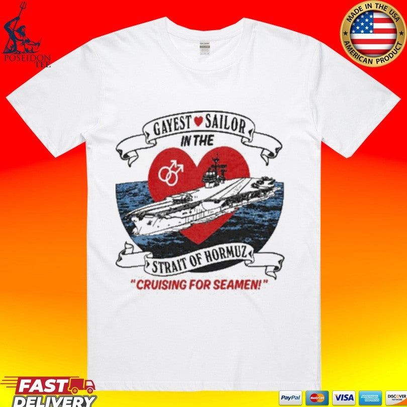 Gayest Sailor Strait Of Hormuz Pride Navy T-shirt
