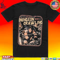 Get In Loser We’re Going Dungeon Crawling T-shirt