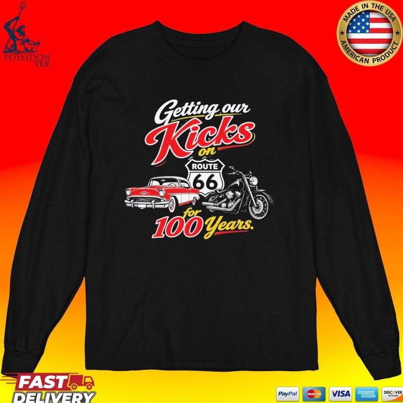 Getting Our Kicks On Route 66 For 100 Year T-shirt