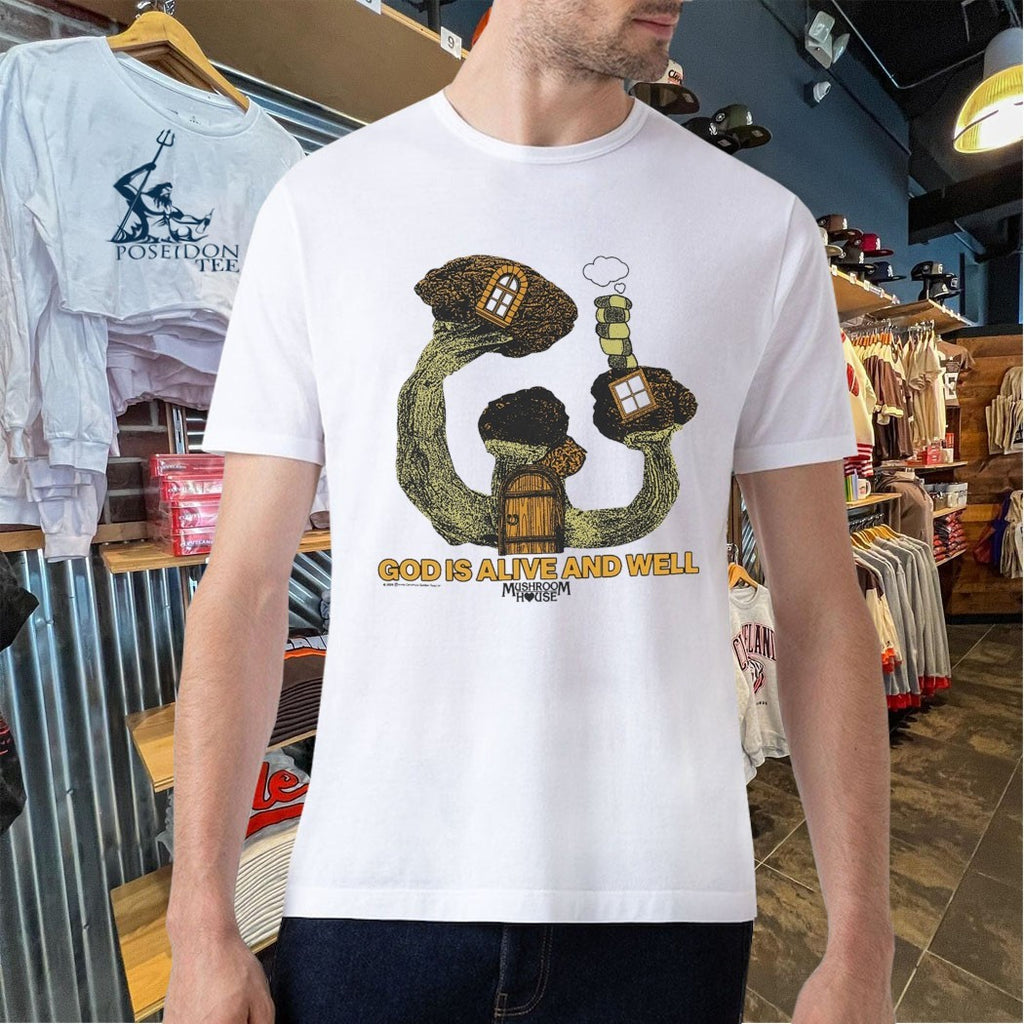 God Is Alive And Well Mushroom House T-shirt