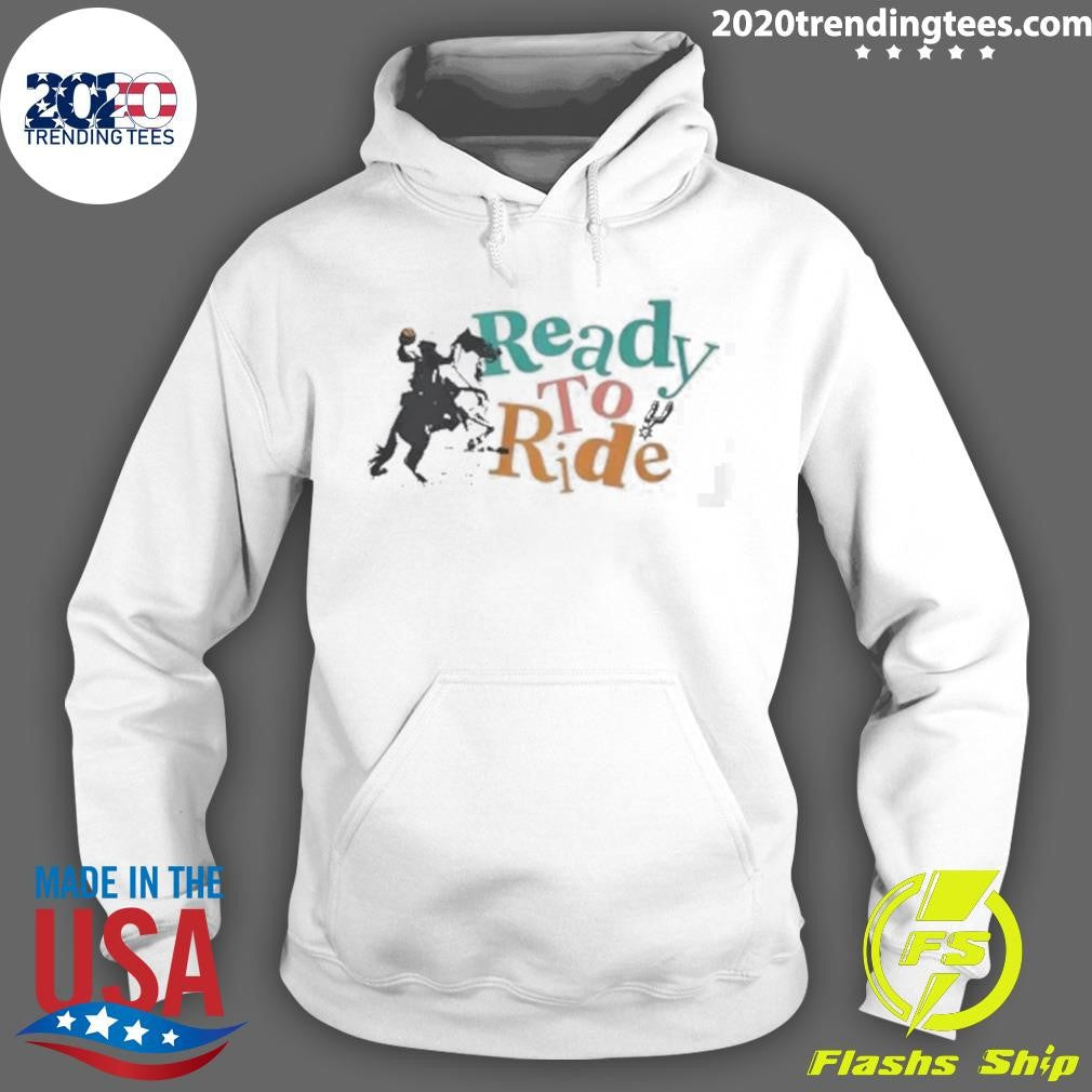 Ready to Ride San Antonio Spurs Shirt